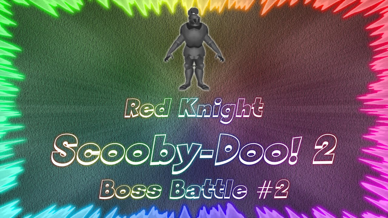 Scooby-Doo! 2 Mystery Mayhem ★ Perfect Boss Battle #2 • Red Knight