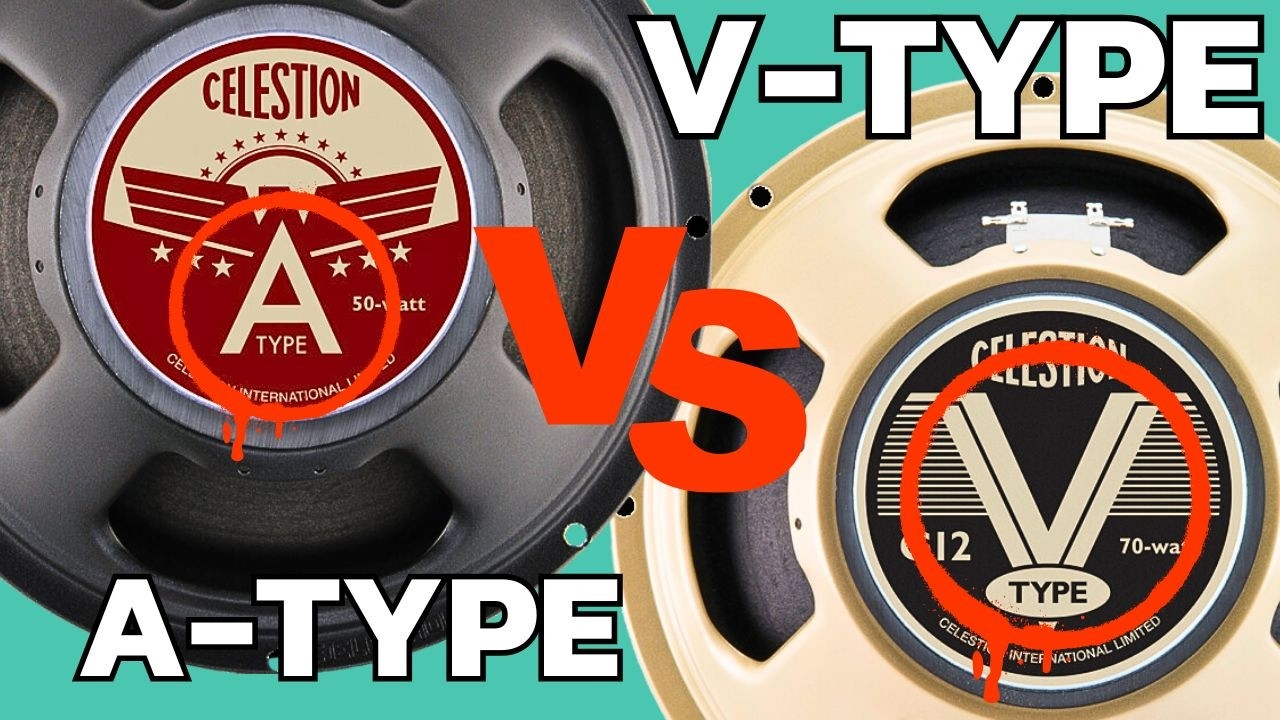 Celestion A Type vs V type