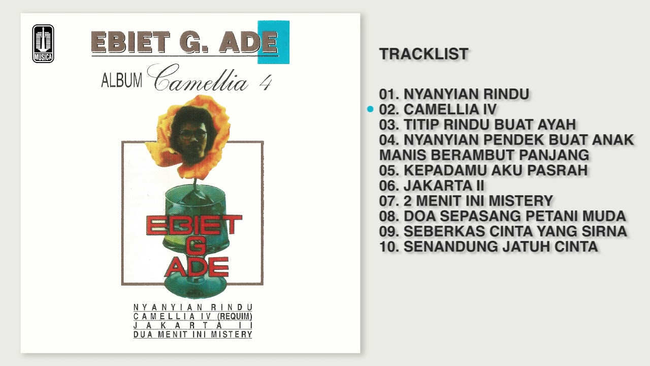 Ebiet G. Ade - Album Camellia 4 | Audio HQ