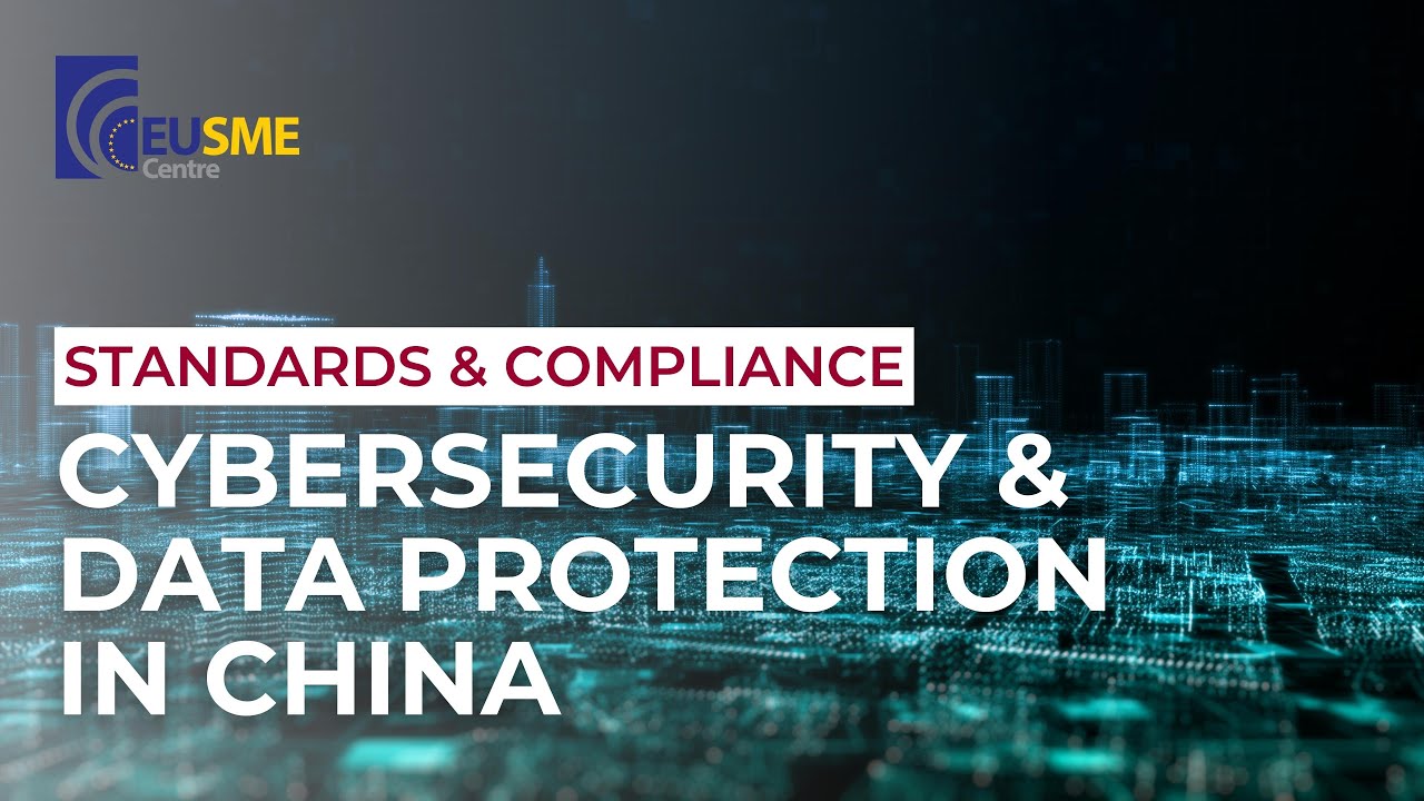 Cybersecurity and Data Protection in China  Compliance, Challenges and Tips
