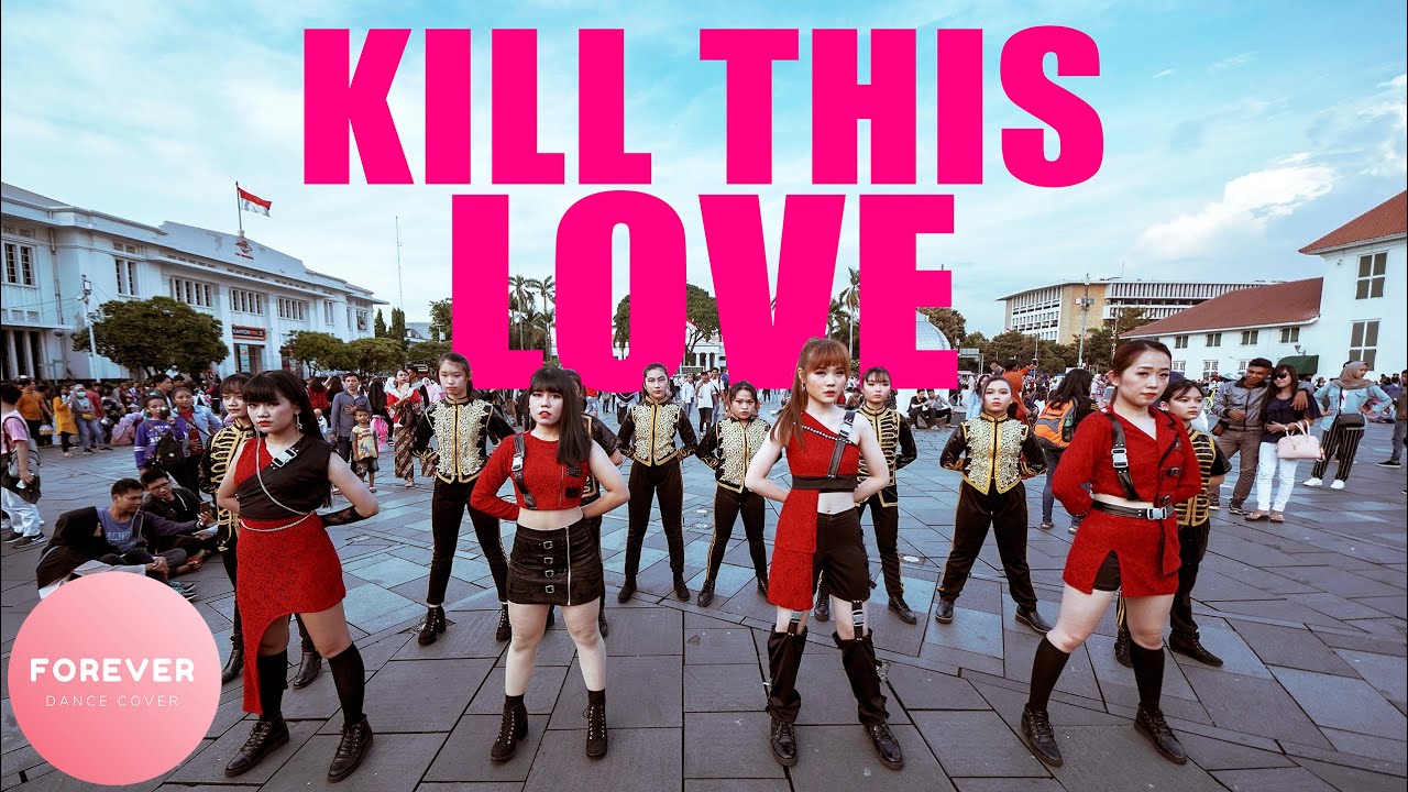KPOP IN PUBLIC INDONESIA - Blackpink Kill This Love Dance Cover in Public Indonesia