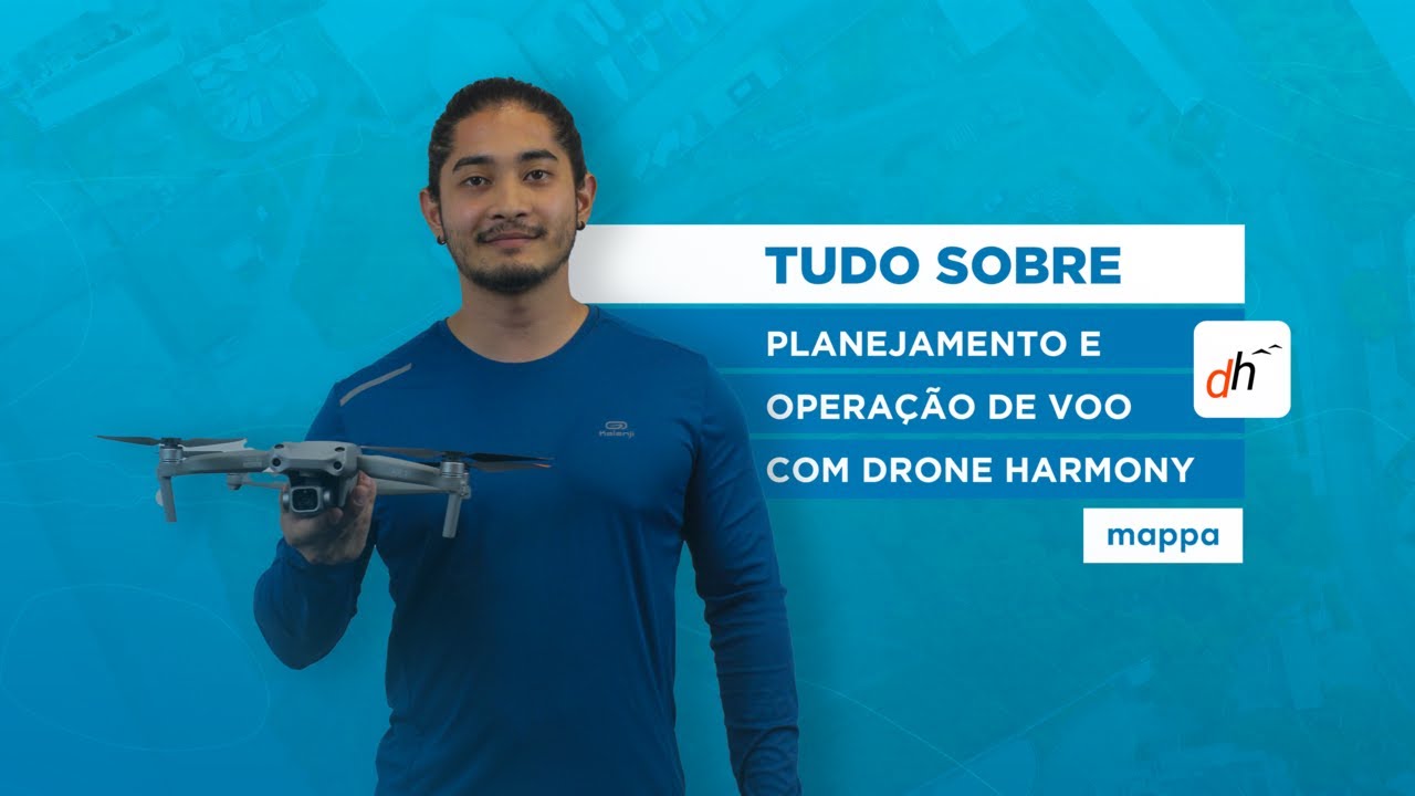 Passo a Passo: Planejamento de Missão e Voo com Drone Harmony