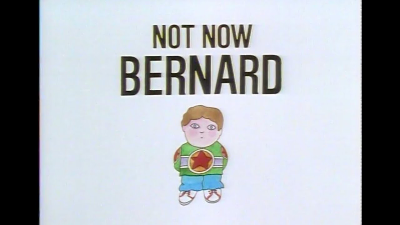 Not Now Bernard by David McKee