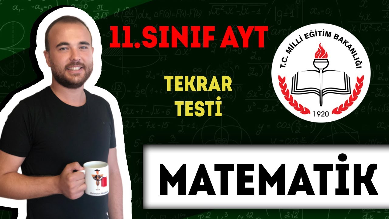 2019-2020 MEB 11. Sınıf AYT Matematik Tekrar Testleri
