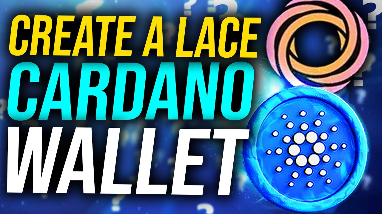 How To Create a Cardano Wallet w/ Lace