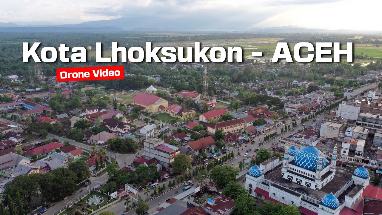 Drone Suasana Kota Lhoksukon Aceh (Sebelum Bencana Banjir)