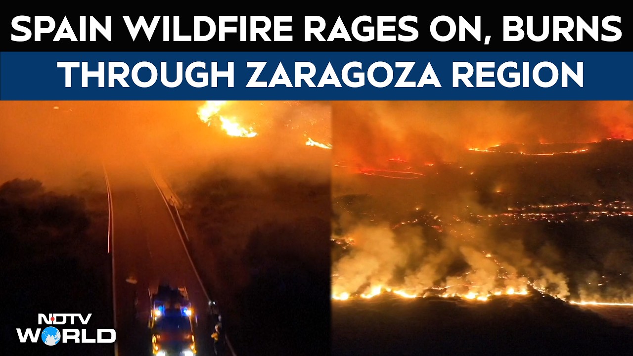 Wildfire | Firefighters Struggle To Control Huge Zaragoza Wildfire In Shifting Winds
