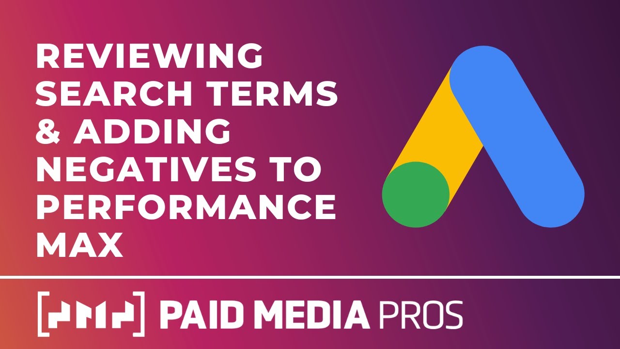 How to Improve PMAX Search Performance by Removing Non-Converting Keywords