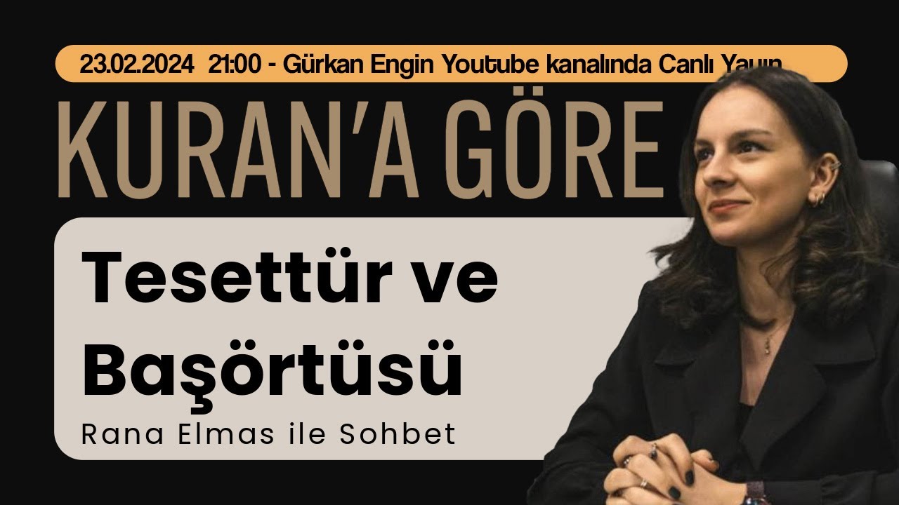 Kuran'a göre tesettür ve başörtüsü