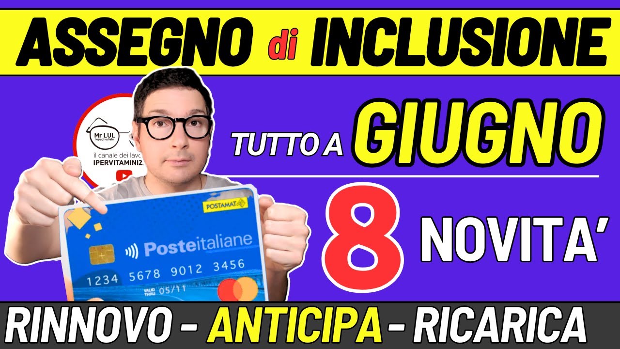 Assegno di inclusione GIUGNO 2025 ➜ importi, ricariche, lavorazioni novità RINNOVO STOP CARICHI CURA