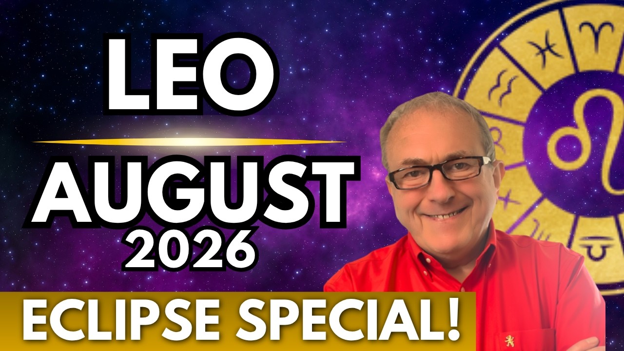 Leo August Horoscope 2026 ♌ Solar Eclipse Special!
