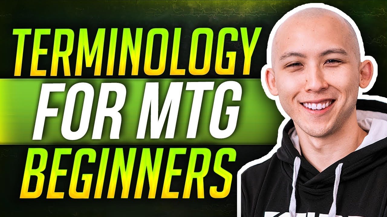 Terminology for Magic: The Gathering Beginners | Play Like The Pros