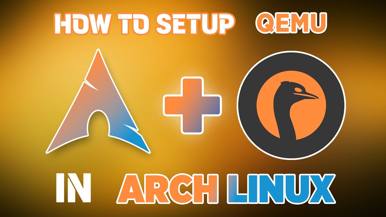 Быстрая установка QEMU на Arch Linux