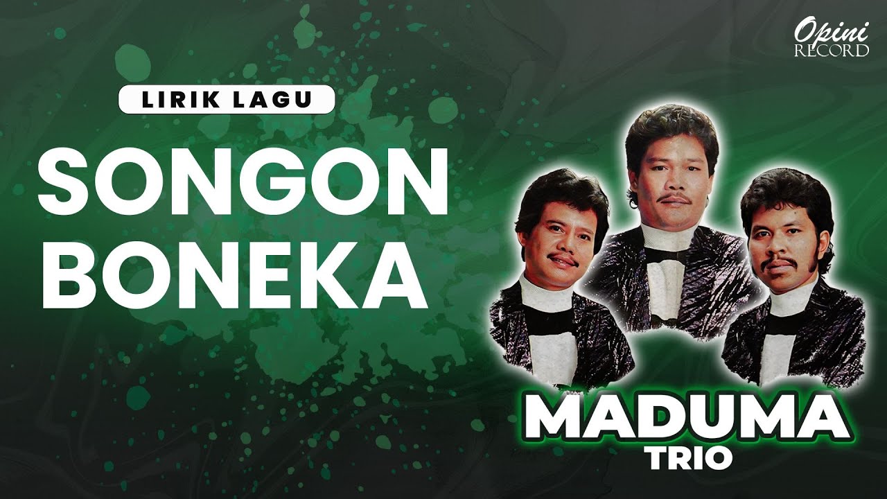 Trio Maduma - Songon Boneka (Video Lirik)