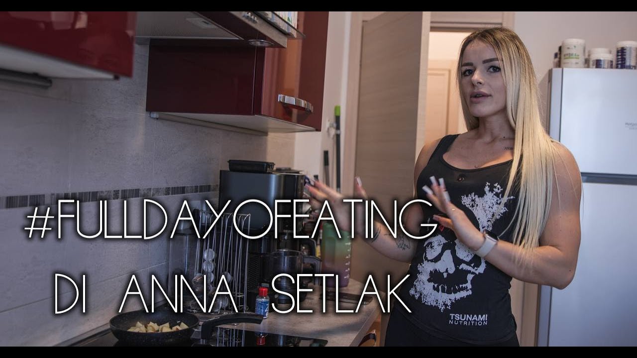FULL DAY OF EATING DI ANNA SETLAK