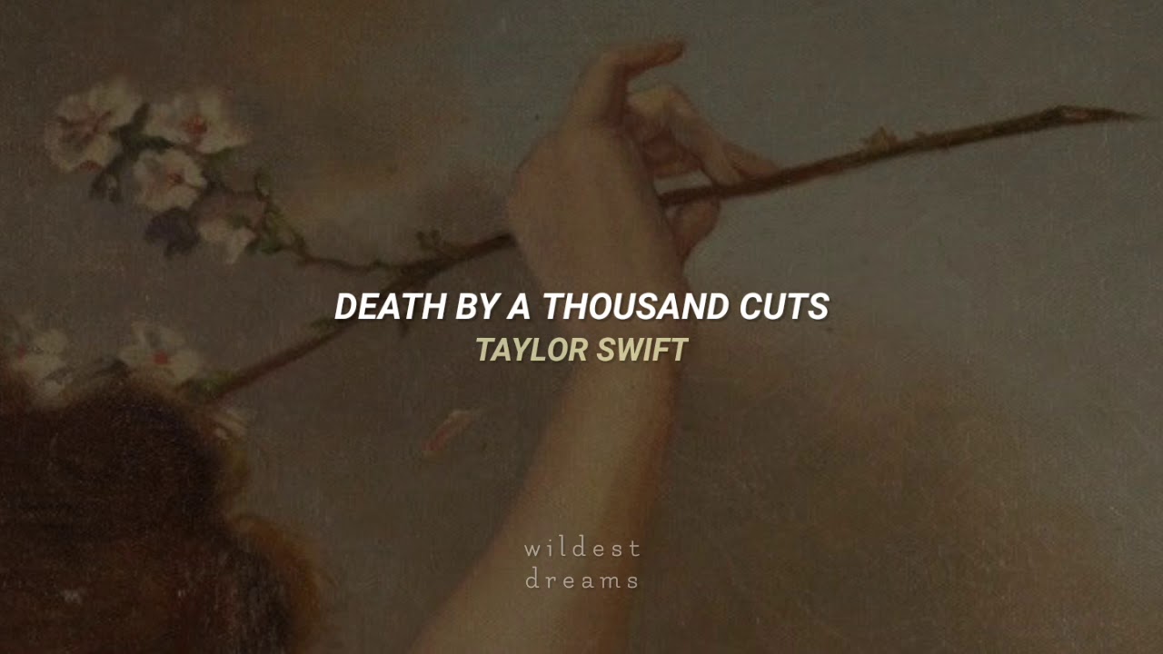Taylor Swift - Death By A Thousand Cuts | Español & English