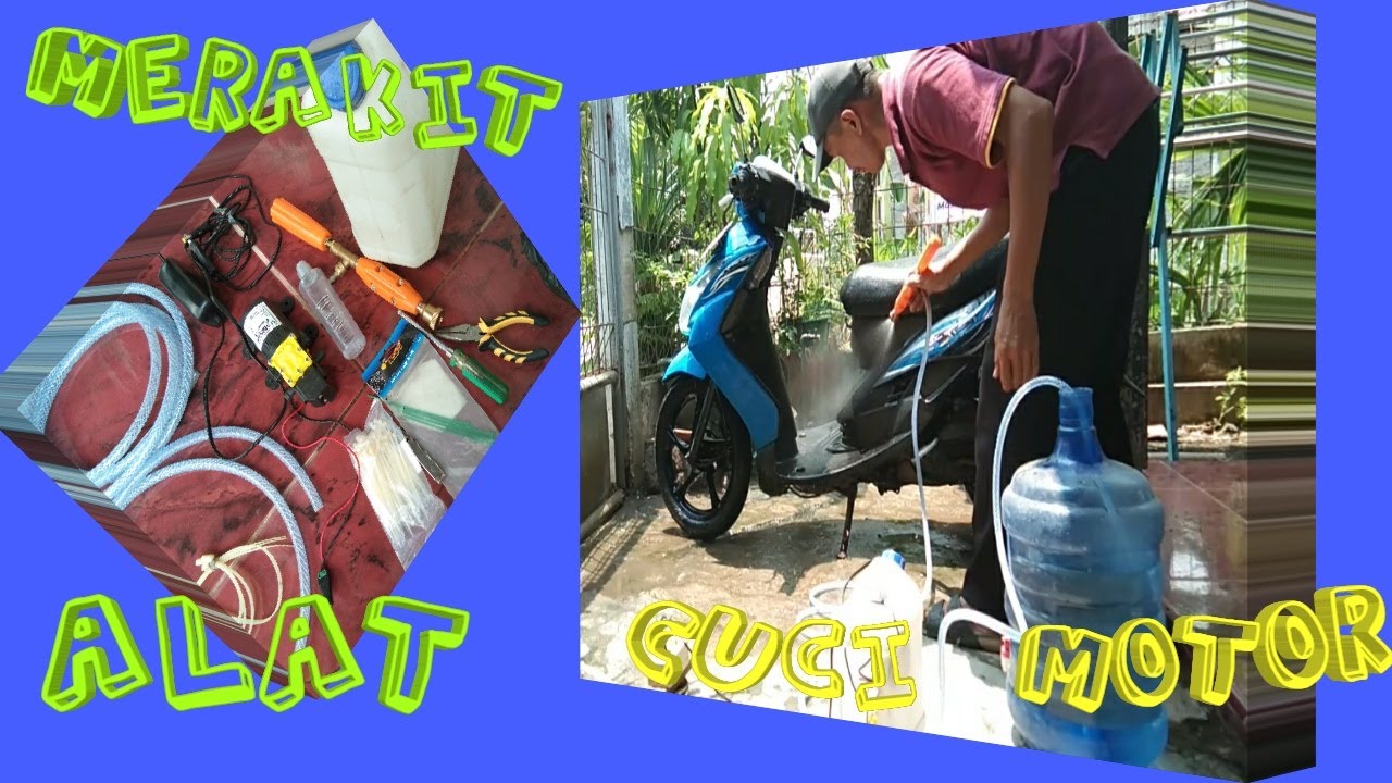 merakit sendiri alat cuci motor