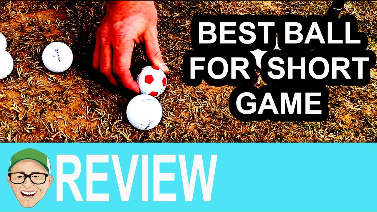 Best Ball For Short Game