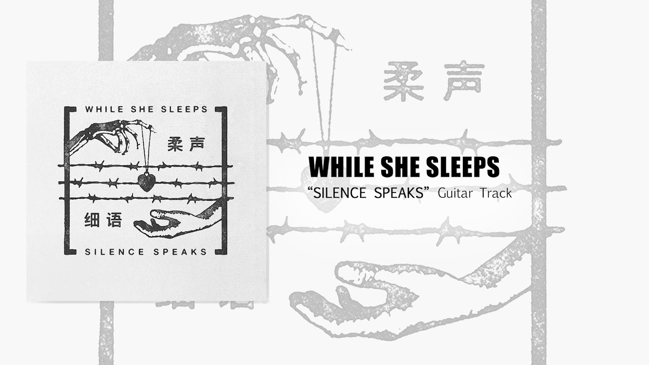 While She Sleeps - Silence Speaks (Guitar Track)