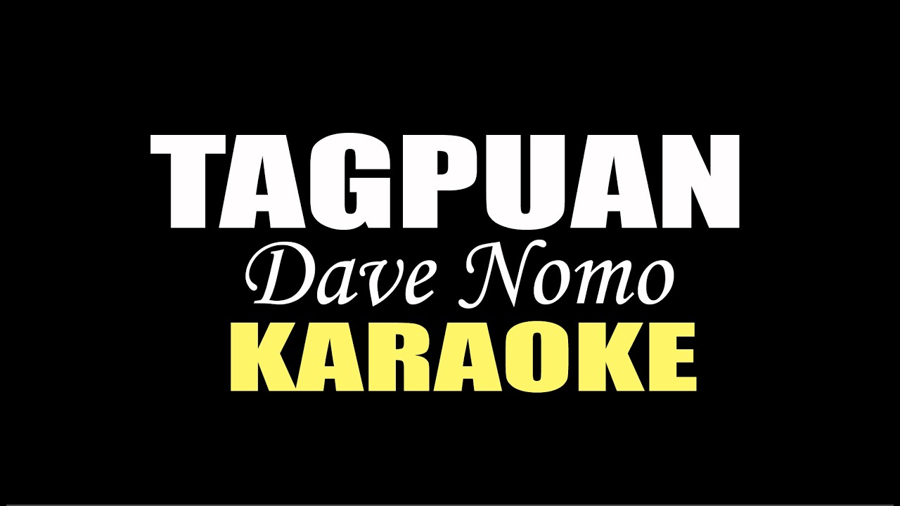 TAGPUAN KARAOKE IN STYLE OF DAVE NOMO  SONG BY MOIRA DELA TORRE #viral #trending #karaoke