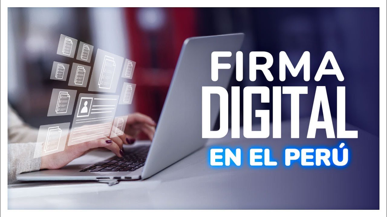 ¿Qué es la firma digital ✍️💻 y cómo usarla en el Perú 🇵🇪?