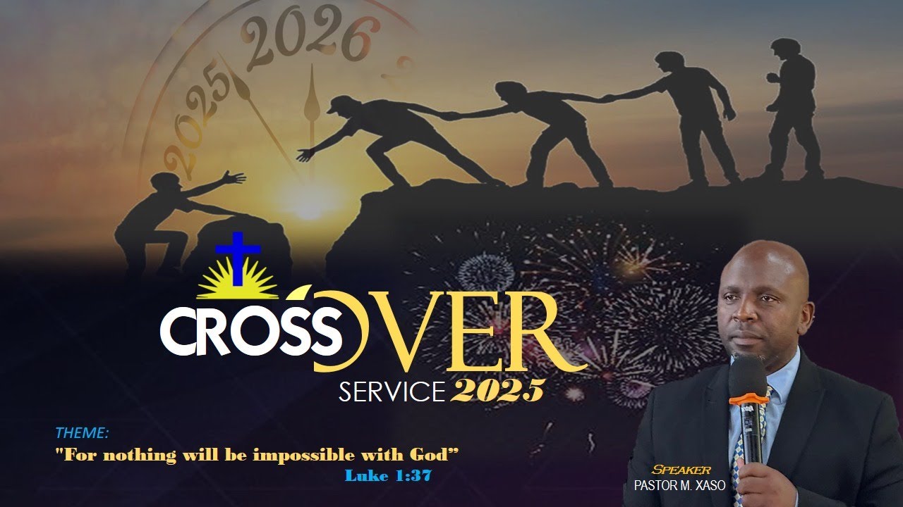 CWC | Crossover Service to 2026 LIVE - Ps M. Xaso [For nothing will be impossible with God]