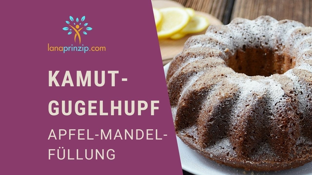 Saftiger Kamut-Gugelhupf mit Apfel-Mandel-Füllung - Ein gesundes Rezept mit Urkorn