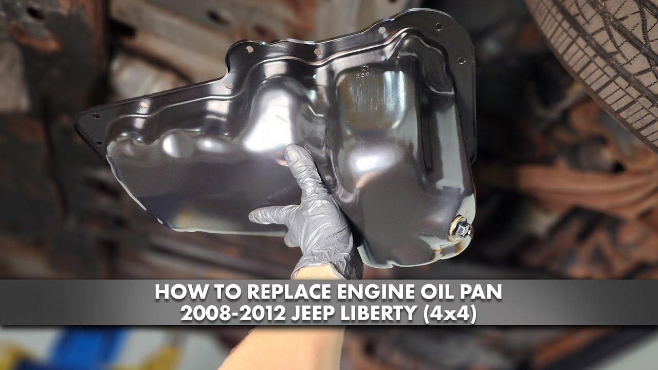 How to Replace Engine Oil Pan 2008-2012 Jeep Liberty (4x4)