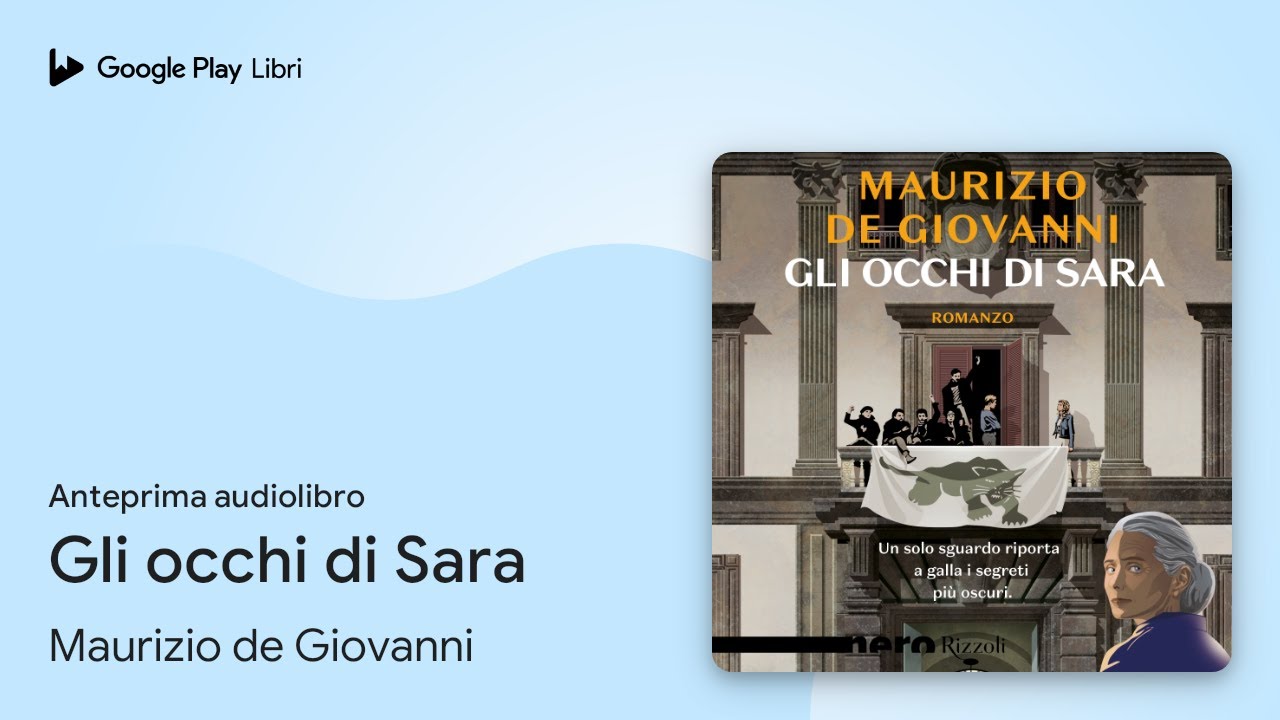 Gli occhi di Sara di Maurizio de Giovanni · Anteprima audiolibro