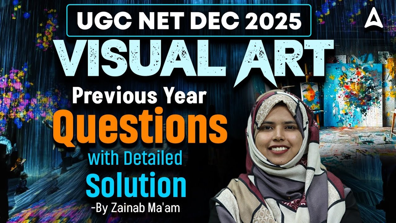 UGC NET Dec 2025 Visual Arts Previous Year Questions with Detailed Solution  By Zainab Ma'am