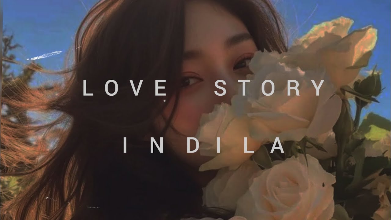 Indila - love story slowed & reverb #aesthetic #lovestory #indila #like #subscribe 
