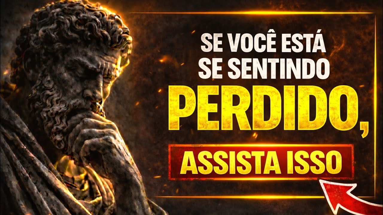 SE VOCÊ ESTÁ SE SENTINDO PERDIDO, ASSISTA ISSO |25 LIÇÕES DO ESTOICISMO PARA REENCONTRAR SUA DIREÇÃO