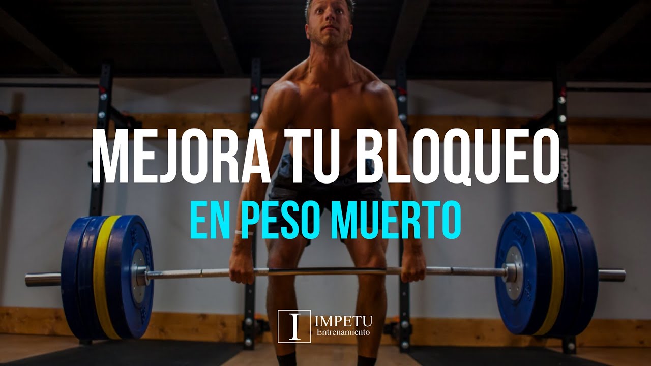 VARIANTES para mejorar tu BLOQUEO en PESO MUERTO