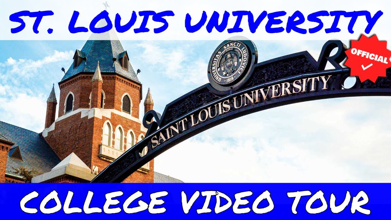St. Louis University - Official College Video Tour