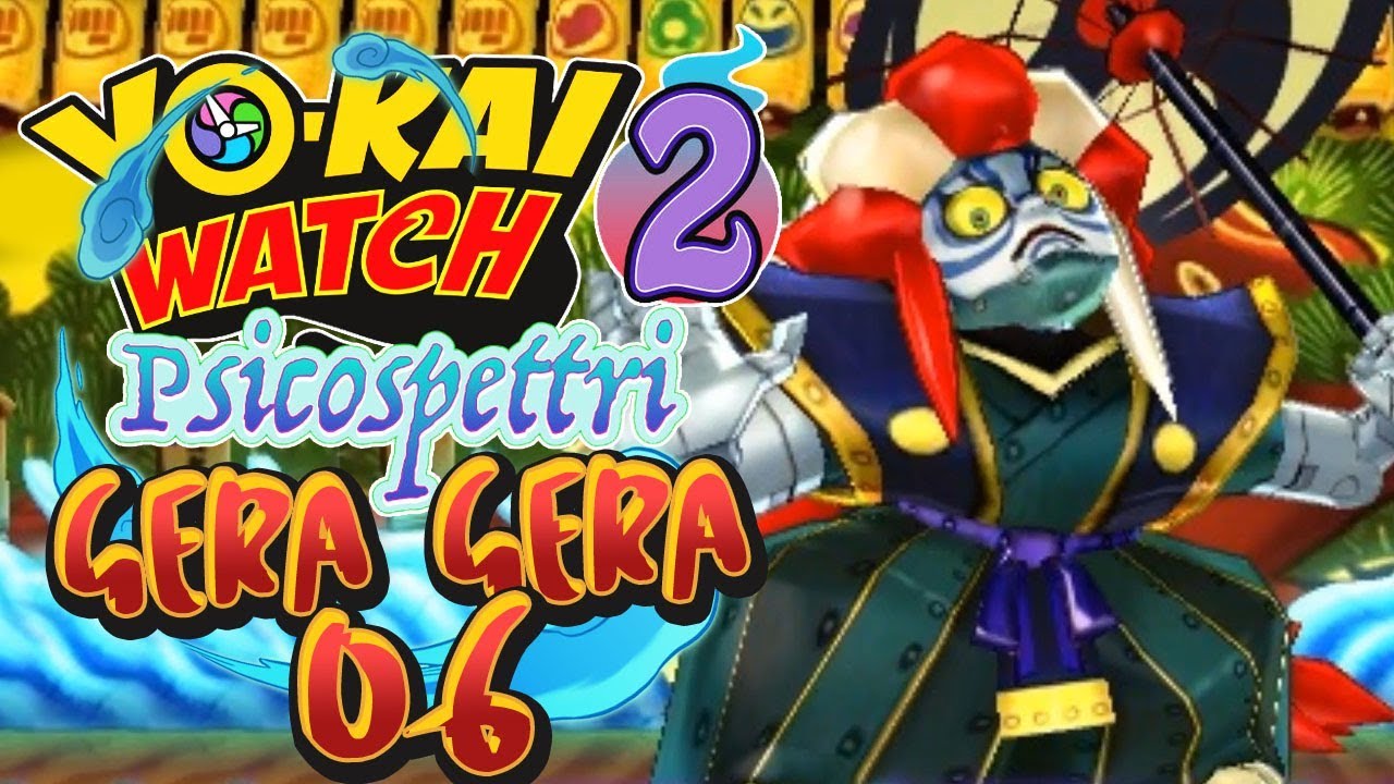 IL BOSS DI GERA GERA: KABUKIO! | YO-KAI WATCH 2 PSICOSPETTRI EXTRA #6 [ITA]