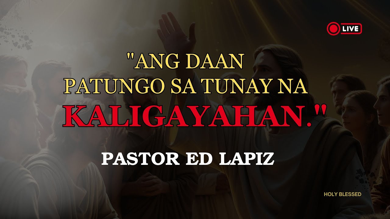 ANG DAAN PATUNGO SA TUNAY NA KALIGAYAHAN