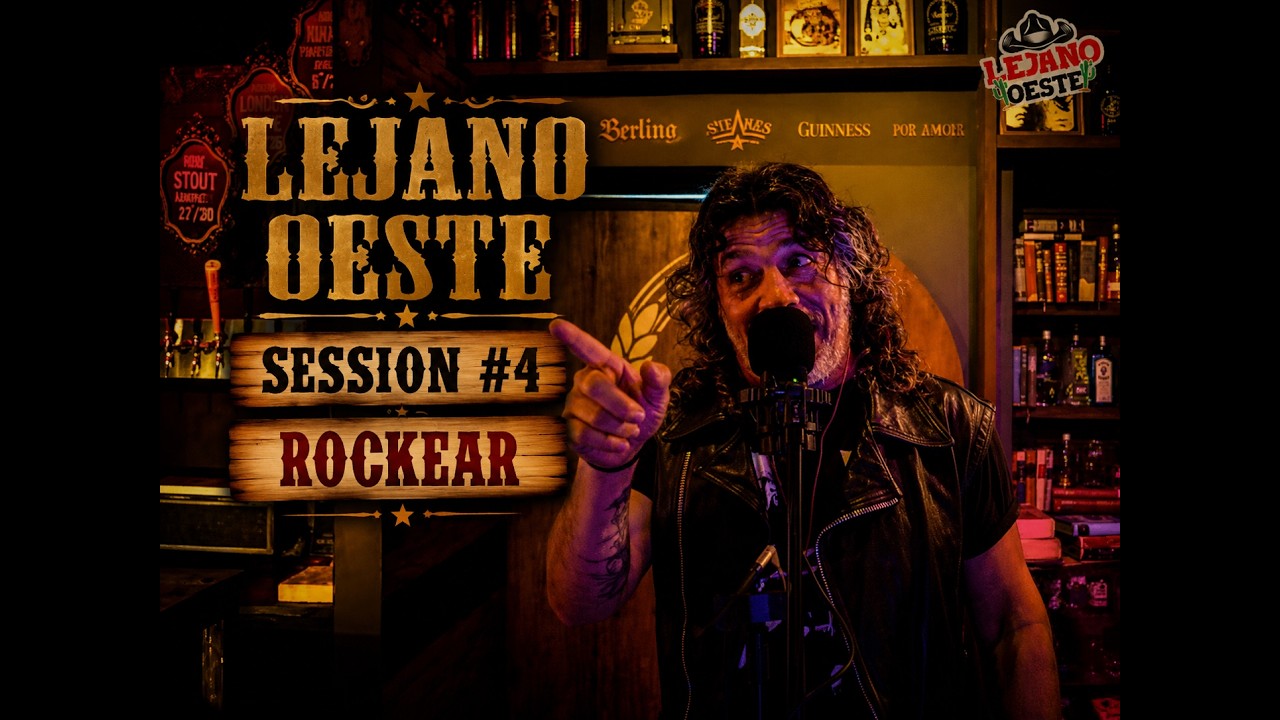 LEJANO OESTE SESSION #4 ROCKEAR