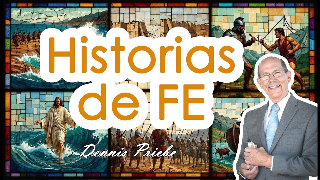 Historias de Fe  -  Dennis Priebe (En Español)