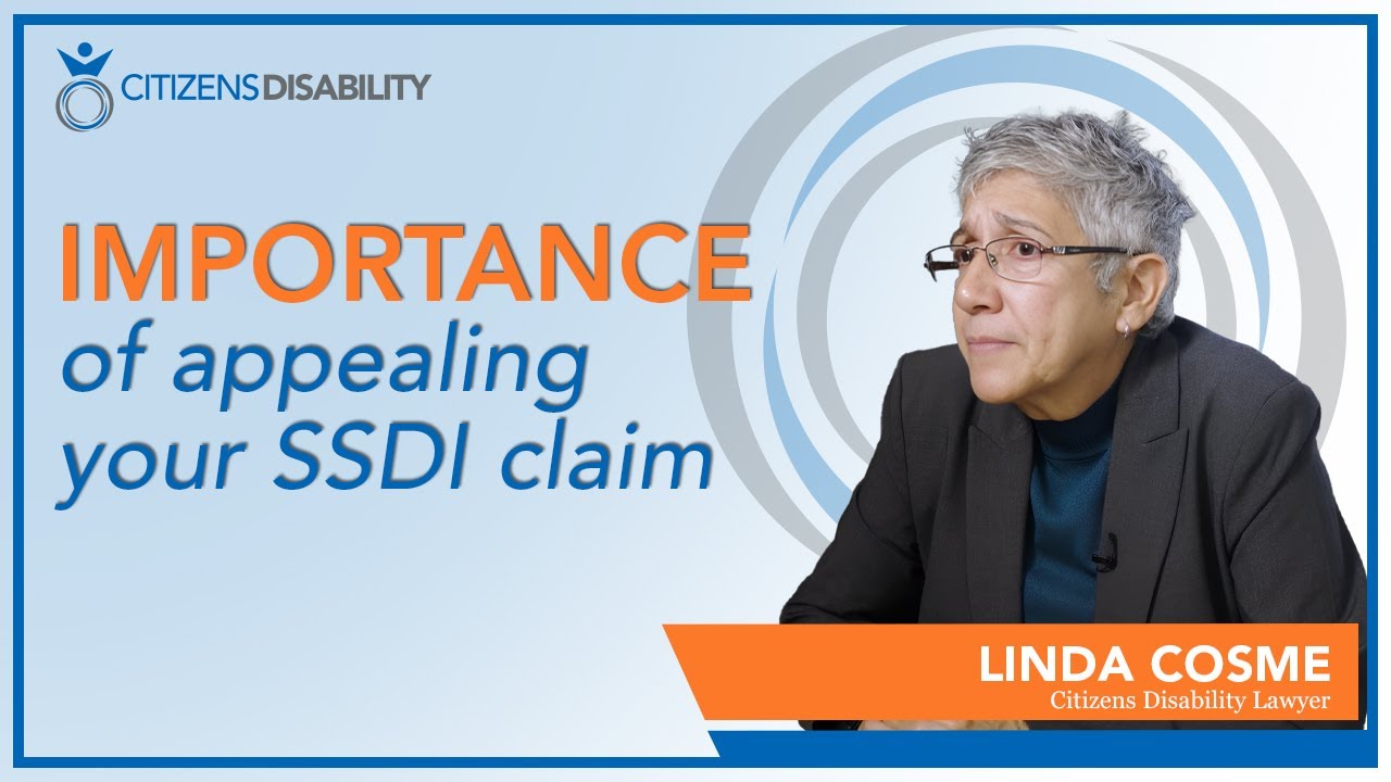 Importance of Appealing Your SSDI Claim