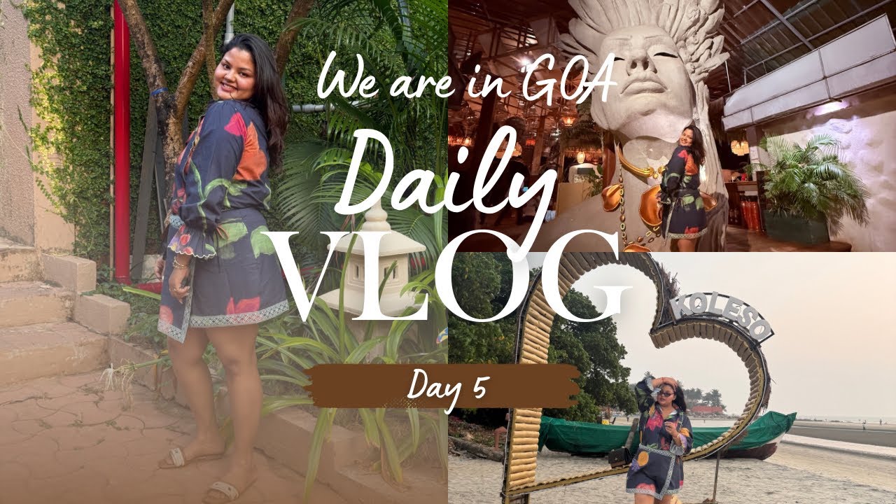 Goa | Beach Mornings, Slow Evenings & Real Vibes