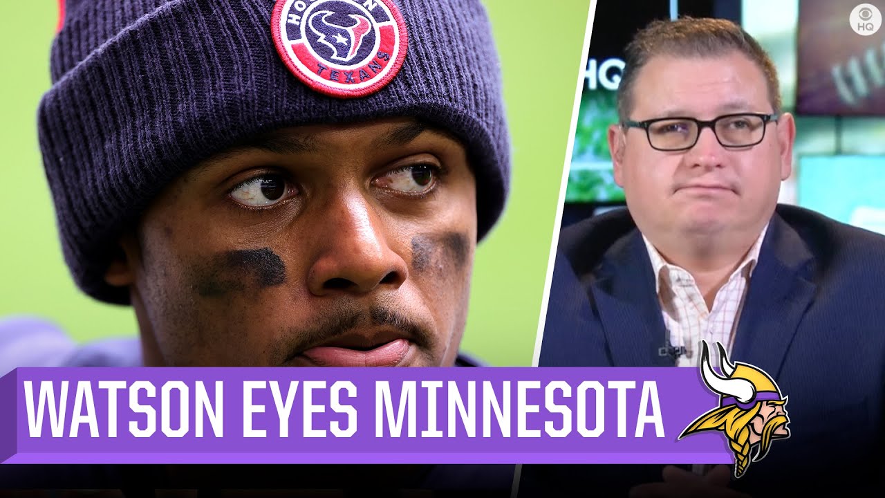 Deshaun Watson EYES Minnesota Vikings Amid Trade Rumors [NFL Insider Reaction] | CBS Sports HQ