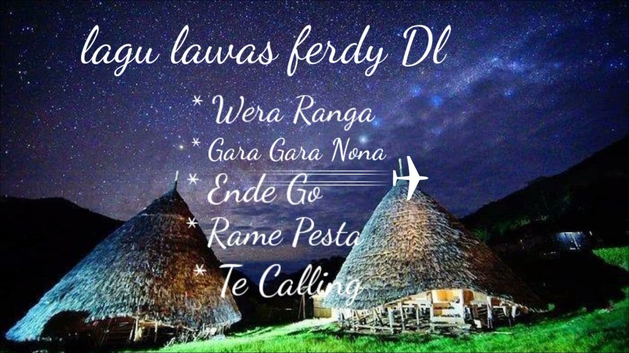 lagu Manggarai terpopuler 90an, Album Ferdy Dl