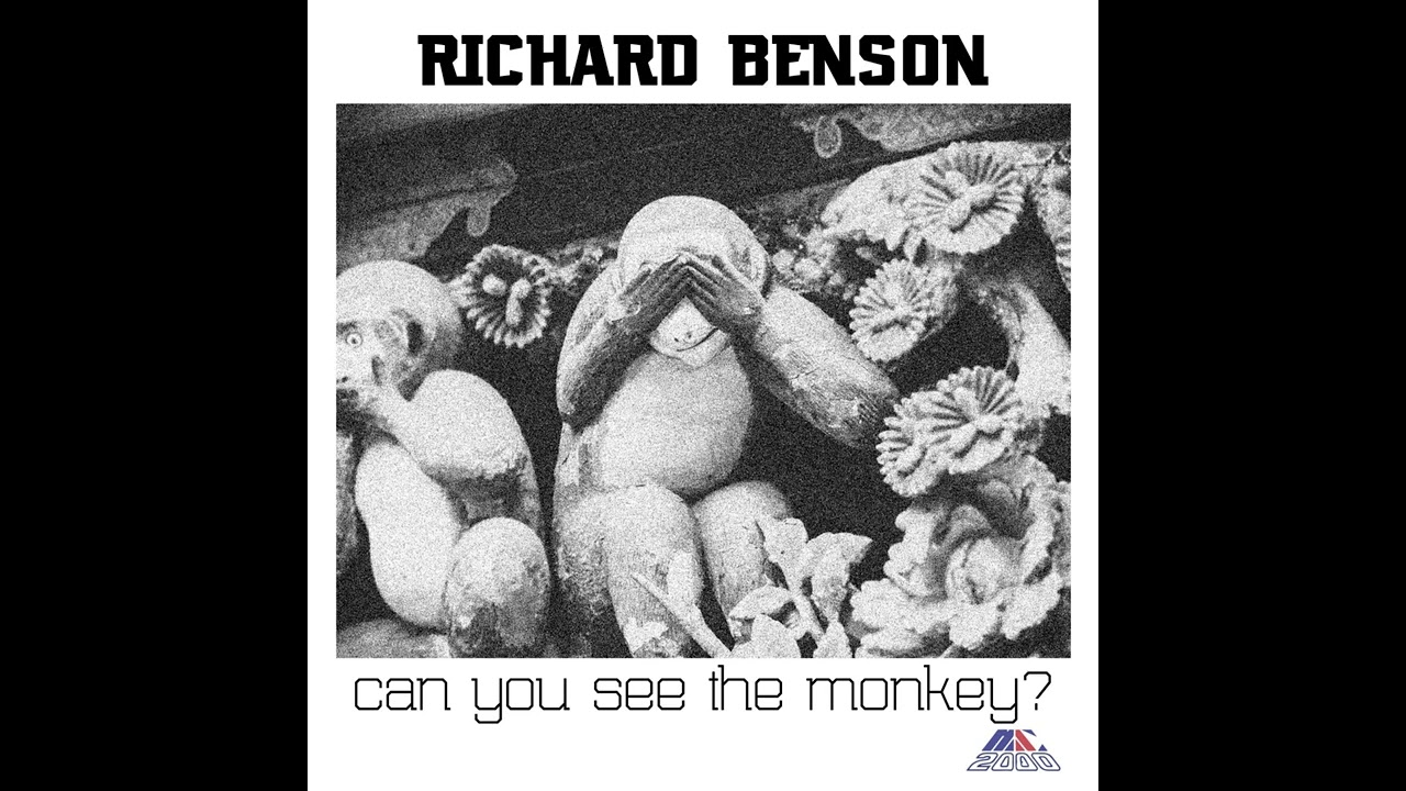 Richard Benson | Can You See The Monkey? (Original Version) [Remastered 2025]
