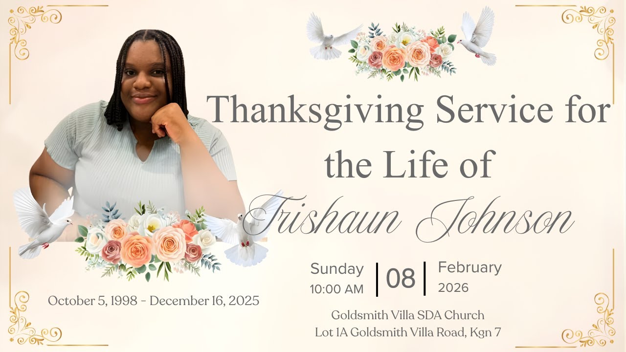 Thanksgiving Service for the Life of Trishaun Johnson || Goldsmith Villa SDA Church || Feb. 8, 2026
