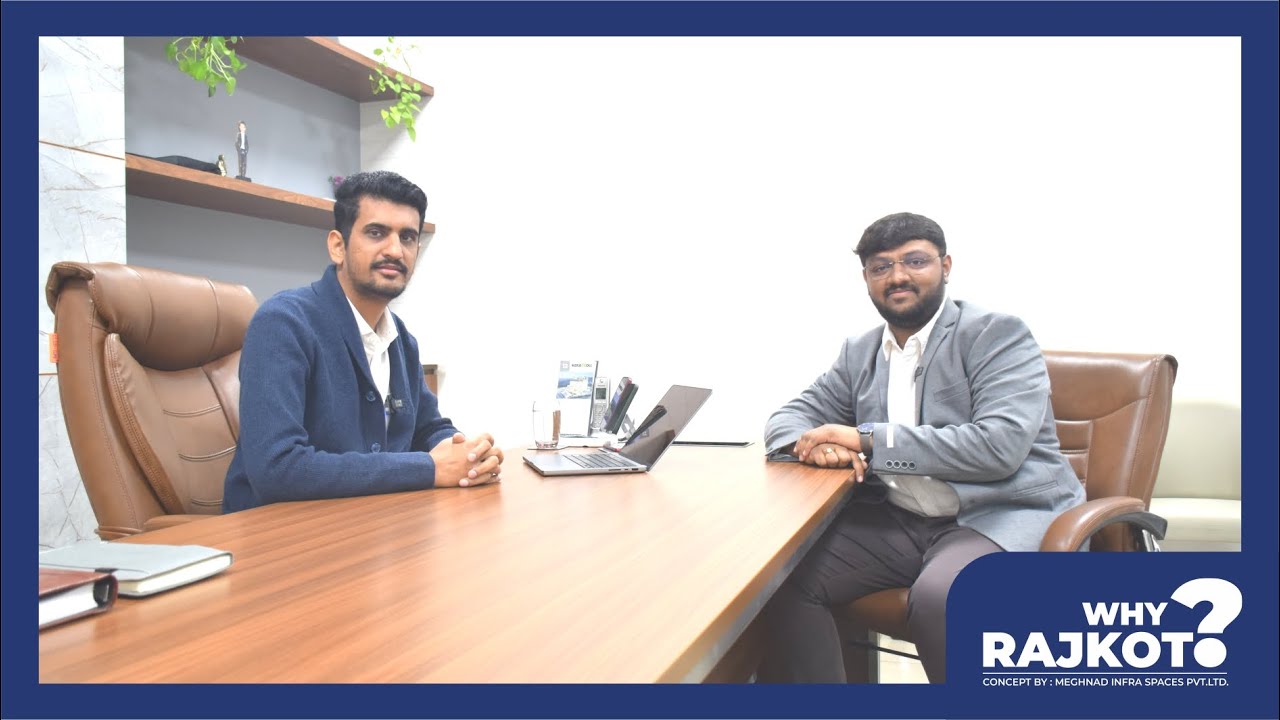 Why Rajkot? Episode 10 With Shri Miteshbhai Sorathiya of Evercon Developers (Twin Star) ⭐⭐ , Rajkot.