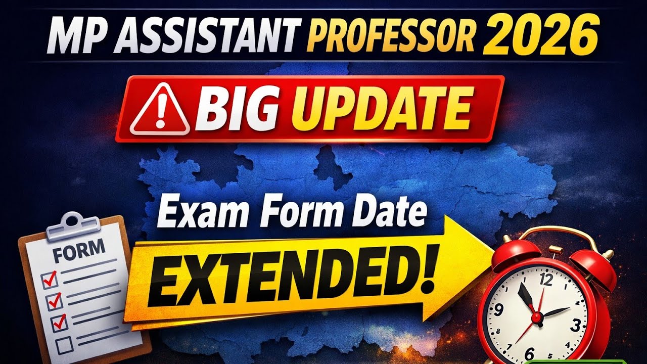Big Update! MP Assistant Professor 2026 Form Date Increased 😱
