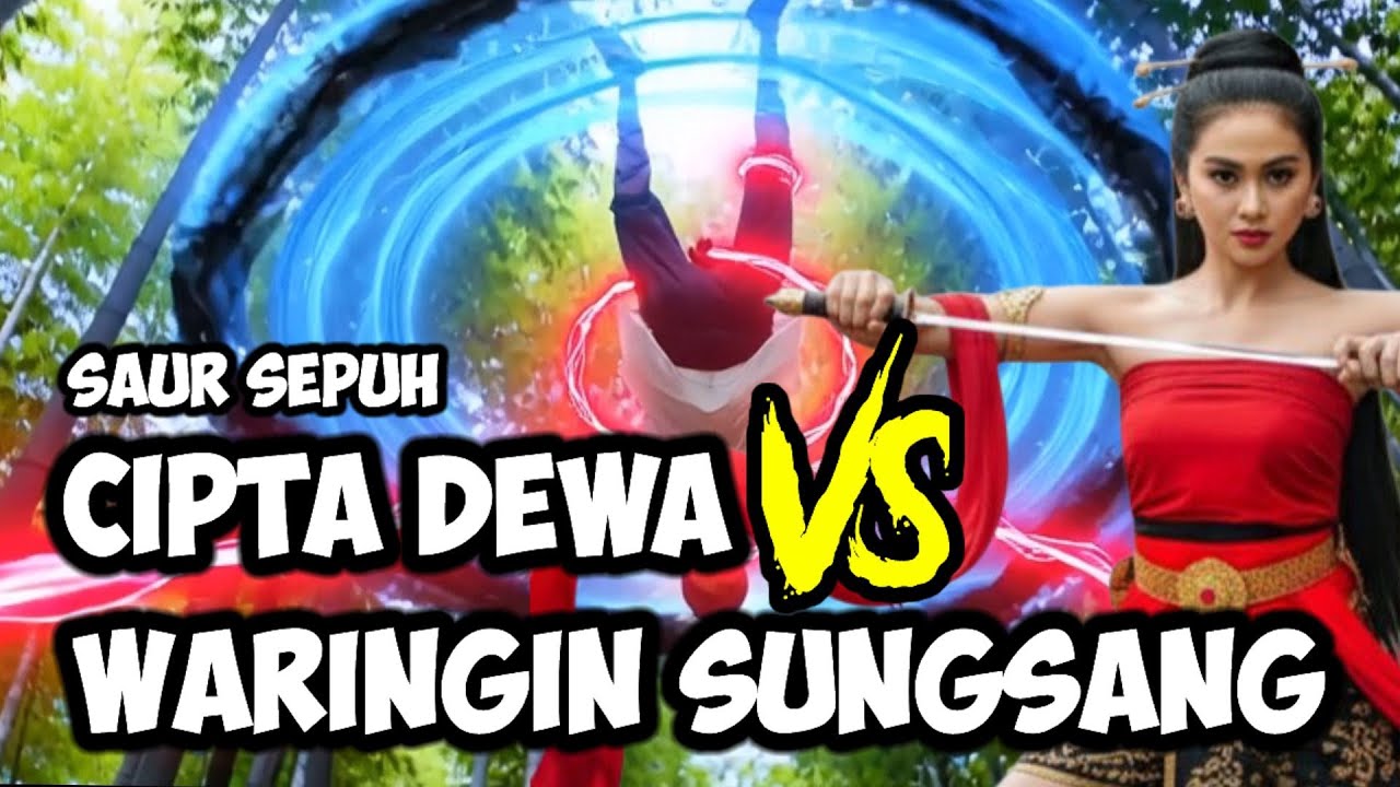 SAUR SEPUH LASMINI VS PANEMBAHAN PASOPATI || WARINGIN SUNGSANG VS CIPTA DEWA
