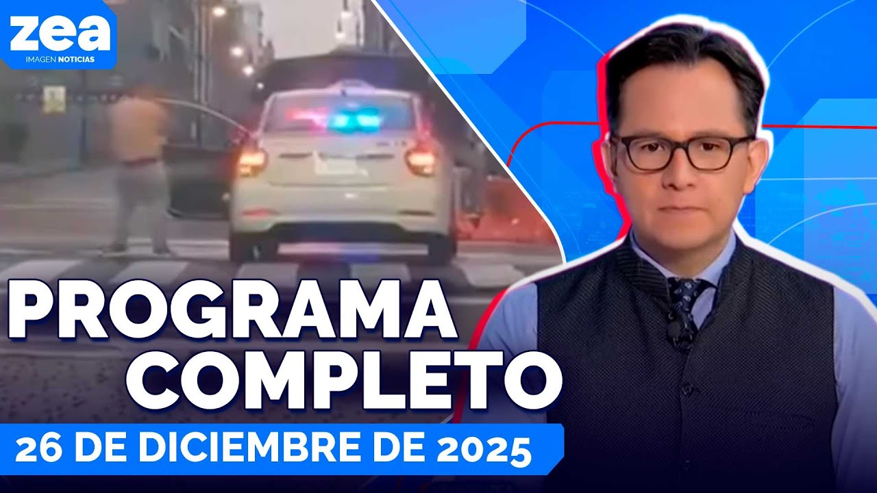 Noticias con Francisco Zea | Programa completo 26 de diciembre de 2025