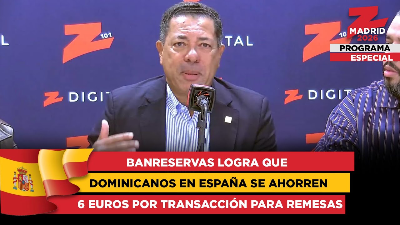 Banreservas logra que dominicanos en España se ahorren 6 euros por transacción para remesas
