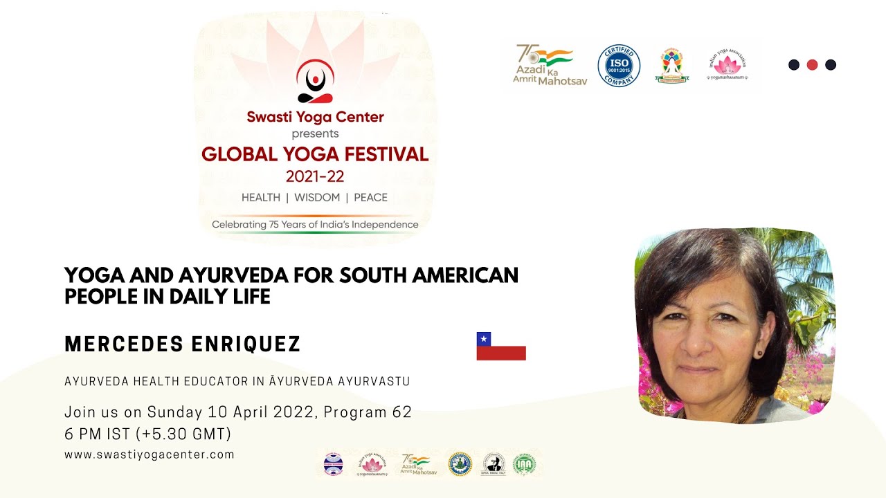 Yoga and Ayurveda for South American people in daily life- Mercedes Enriqez